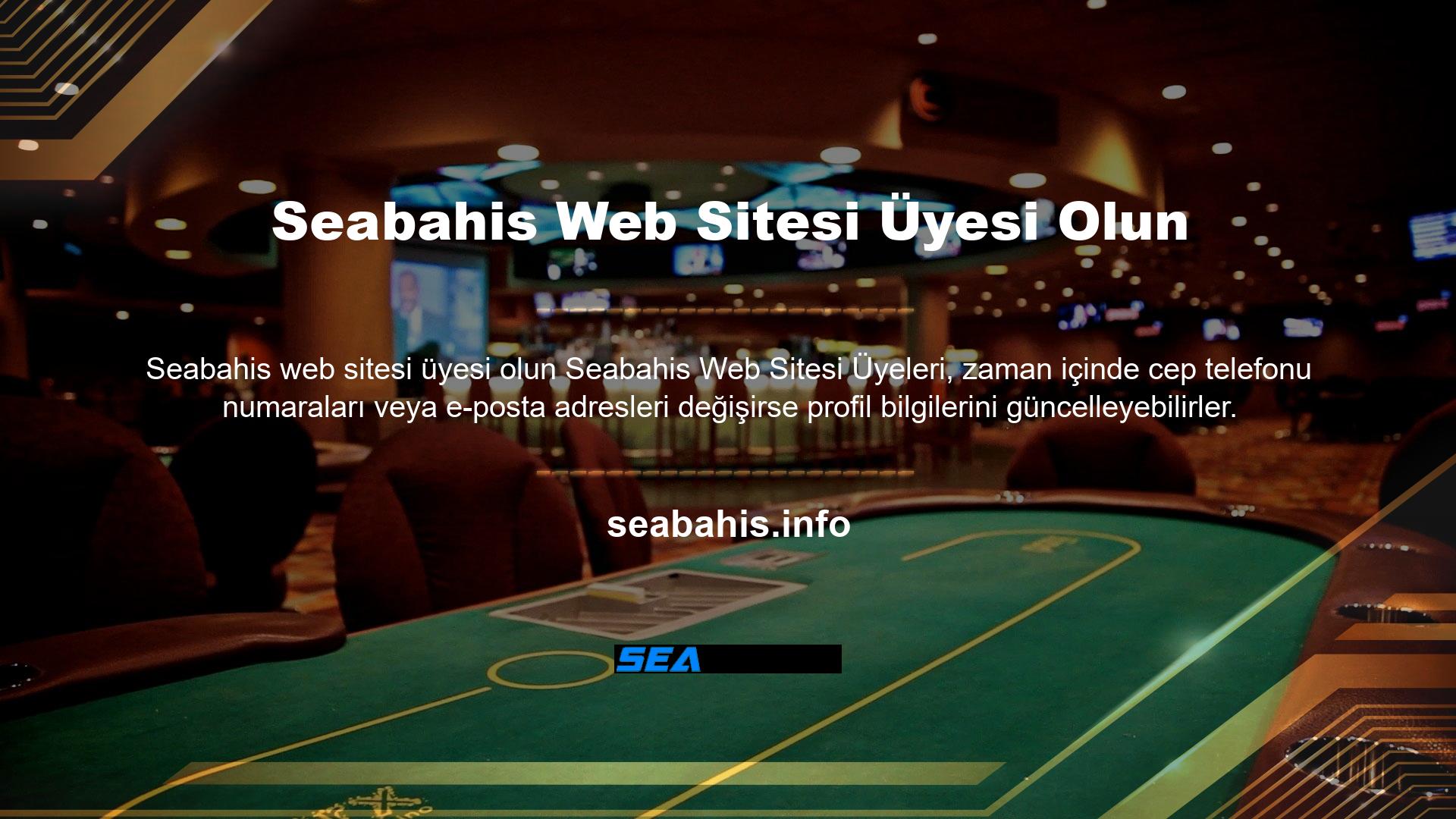 Bu, Seabahis web sitesindeki üyelik bilgilerinizi değiştiğinde güncellemenize olanak sağlar