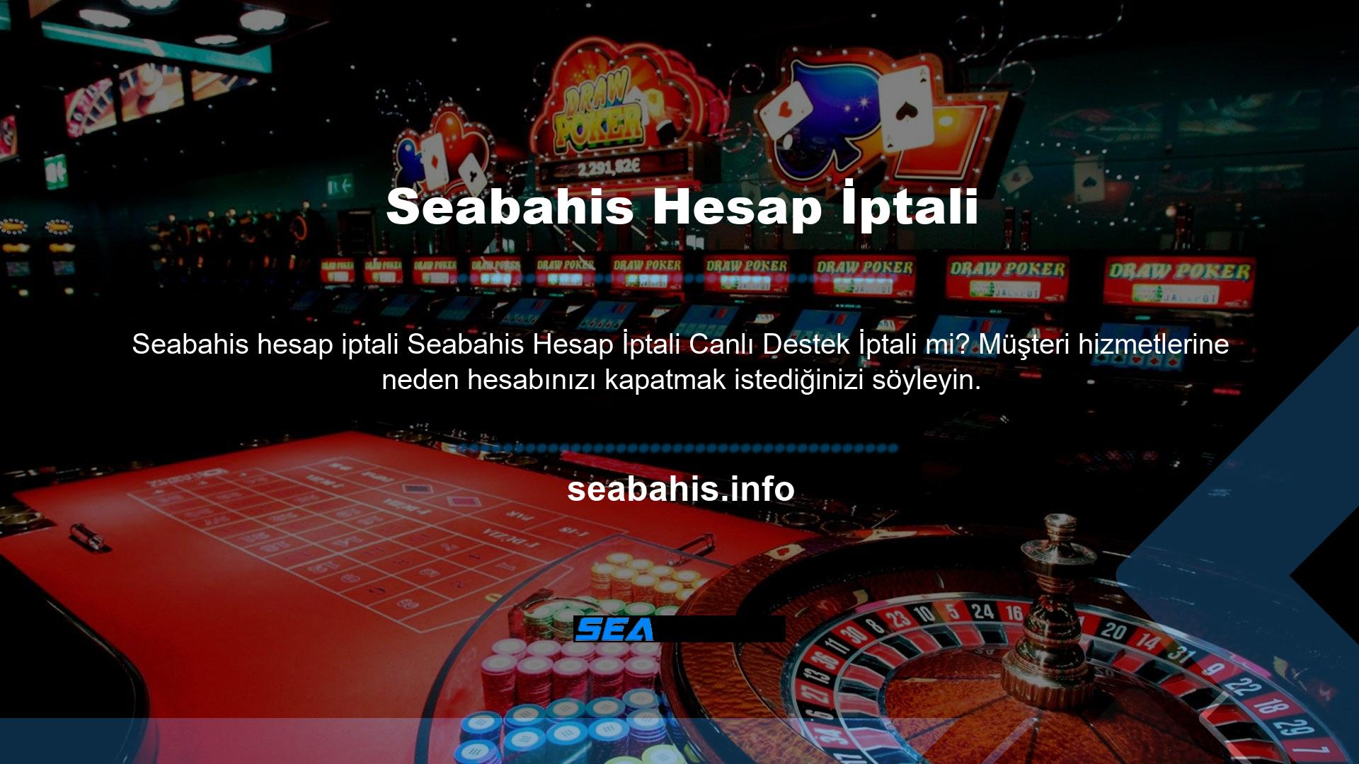 Seabahis canlı desteği ile konuşursanız, genellikle 2 gün içinde hesabınızdan kurtulabilirler